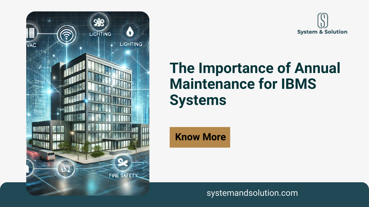 The-Importance-of-Annual-Maintenance-for-IBMS-Systems